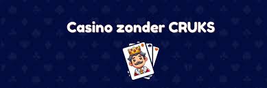 Betrouwbare Casino zonder CRUKS Speel Veilig en Zorgeloos -789756044